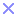 Close